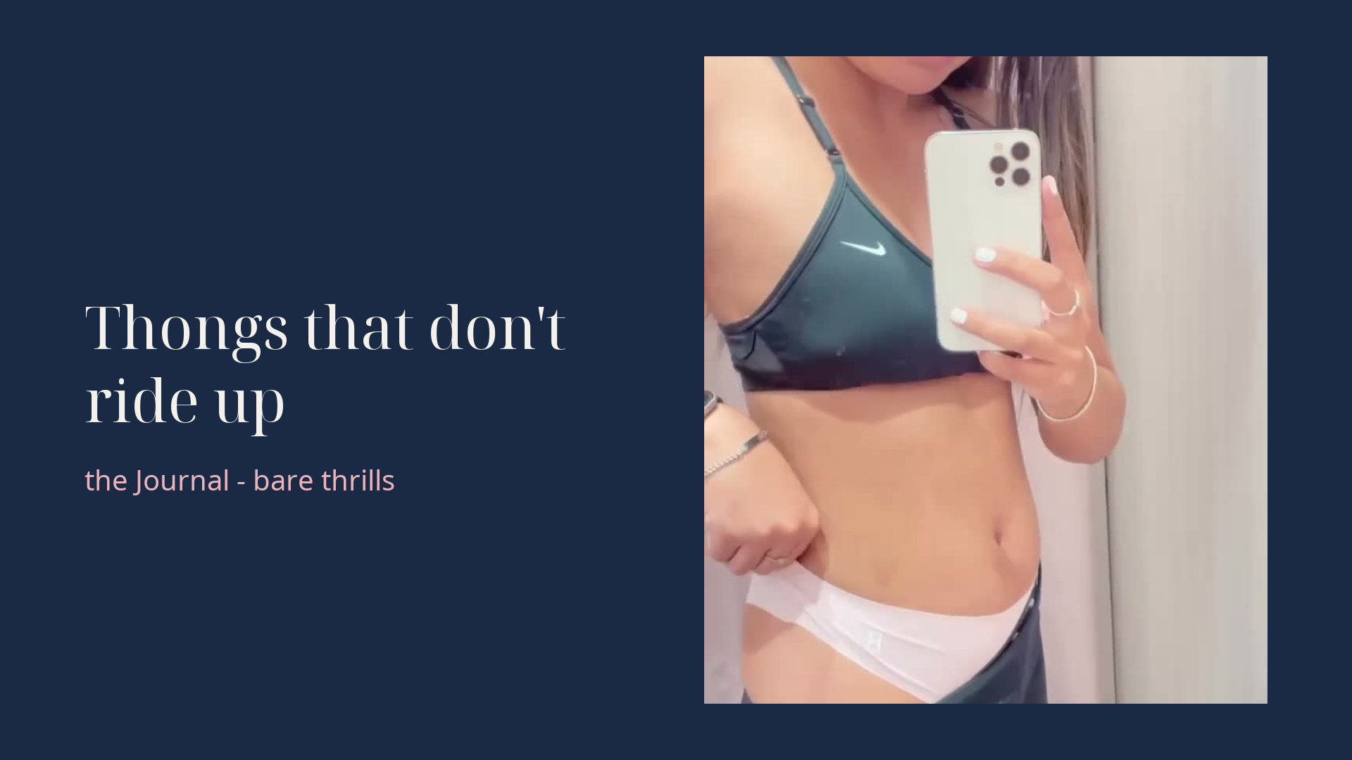 Thongs that don't ride up - Bare Thrills
