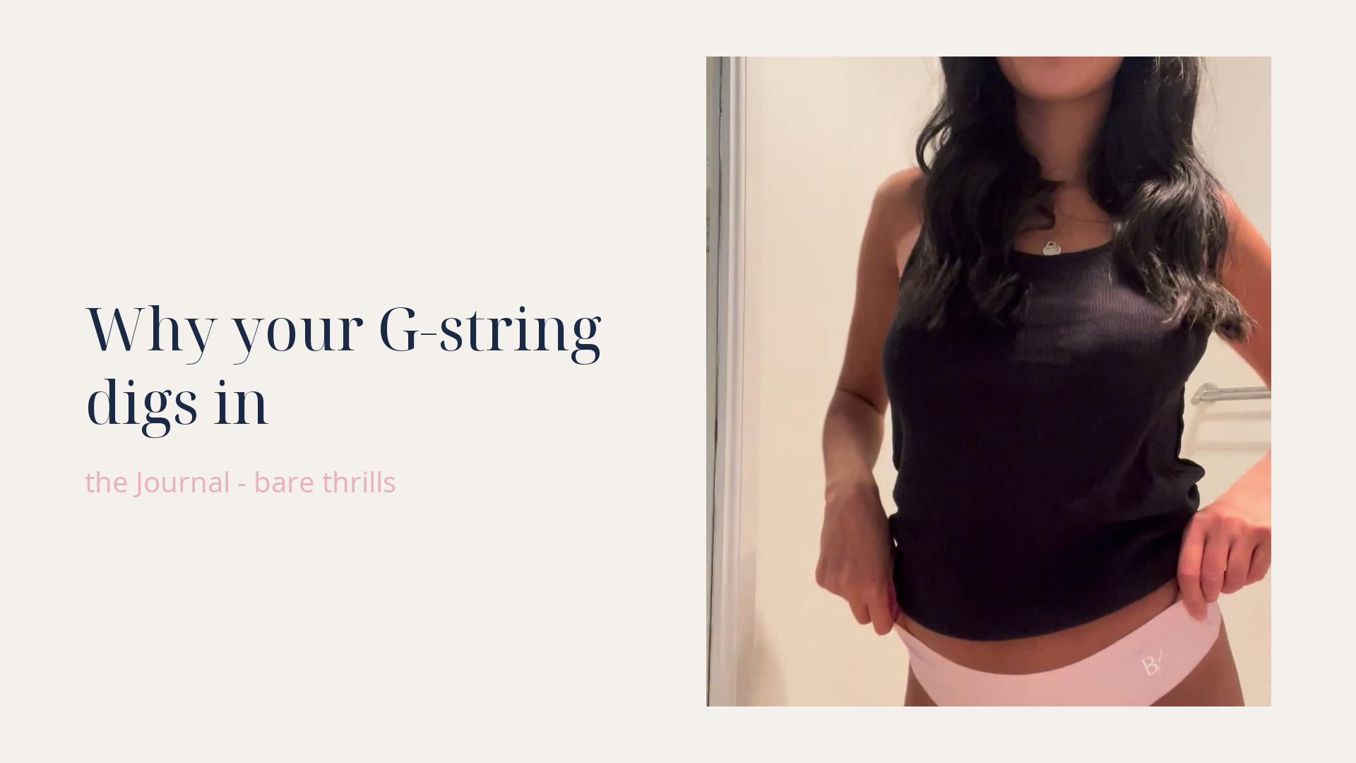 Why your G-string digs in - Bare Thrills