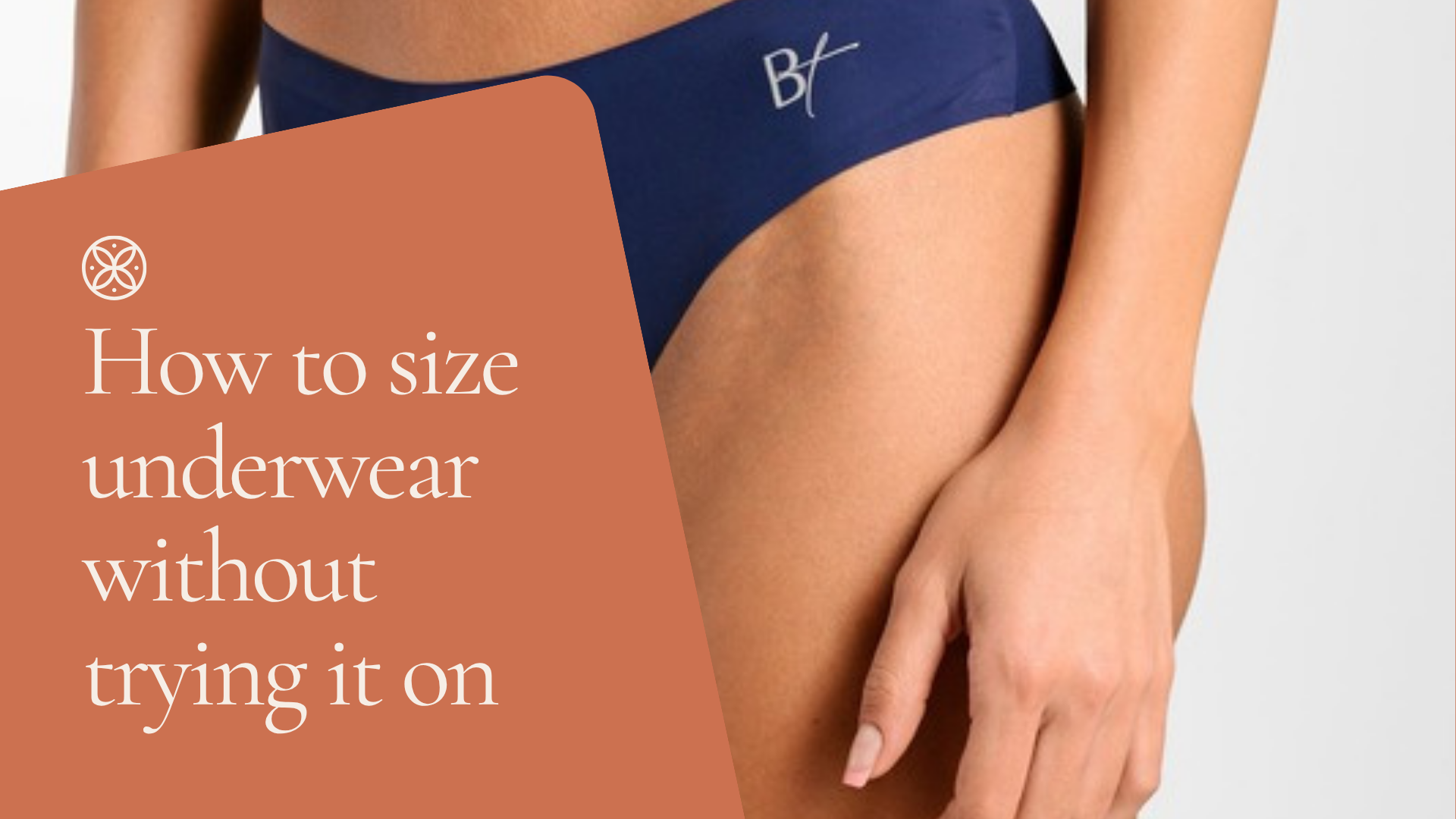How to size underwear without trying it on (and get it right first time)