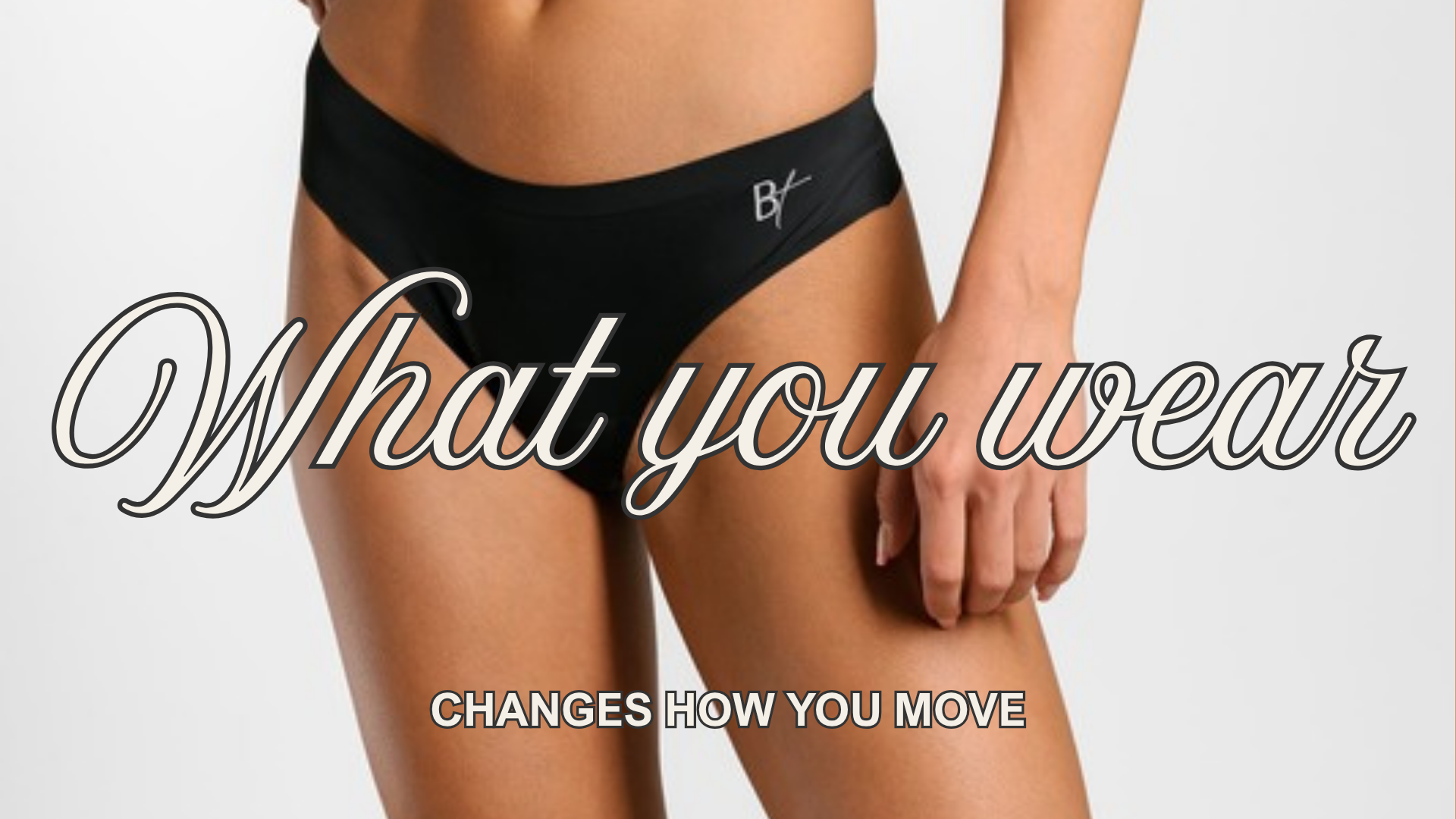 The Science Behind Why Your Clothes Influence Your Movement (And Why It Starts With Underwear)
